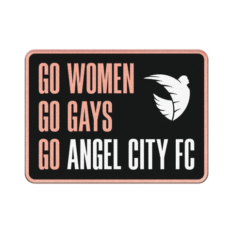 Angel City FC "Go Women, Go Gays, Go ACFC" Iron-On Patch